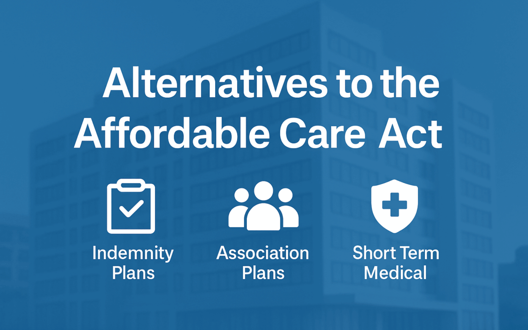 Alternatives to the Affordable Care Act