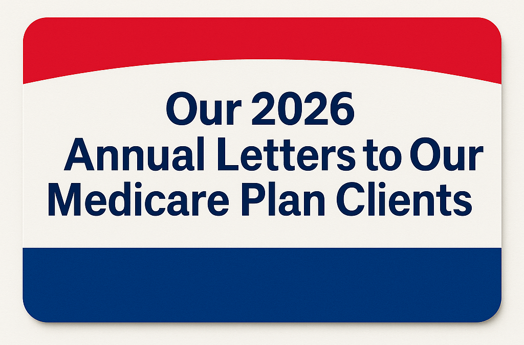 Our 2026 Annual Letters to Our Medicare Plan Clients